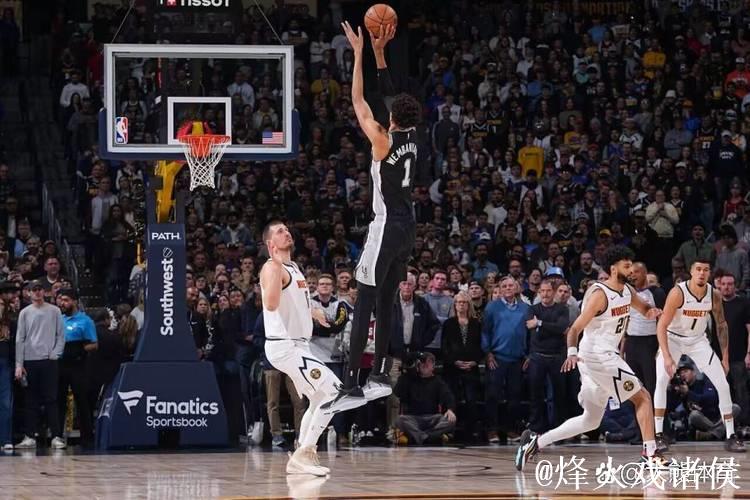 文班35+18力压约基奇41+18 马刺击败掘金 国王战胜灰熊 文班35+18力压约基奇41+18 马刺击败掘金 国王战胜灰熊